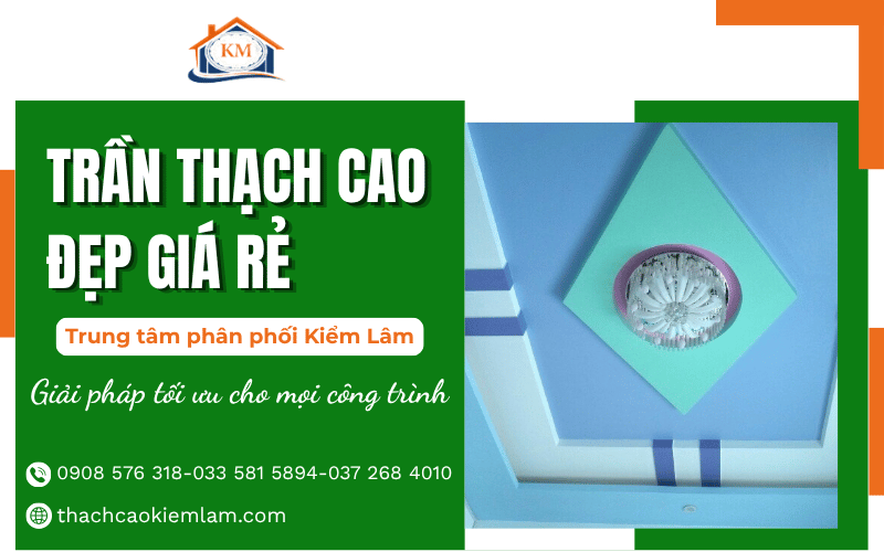 trần thạch cao đẹp giá rẻ
